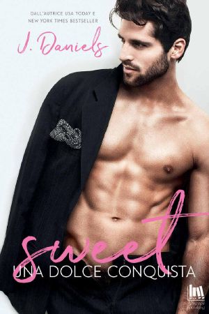 [Sweet Addiction 01] • Sweet. Una Dolce Conquista